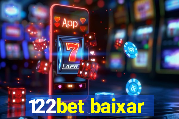 122bet baixar